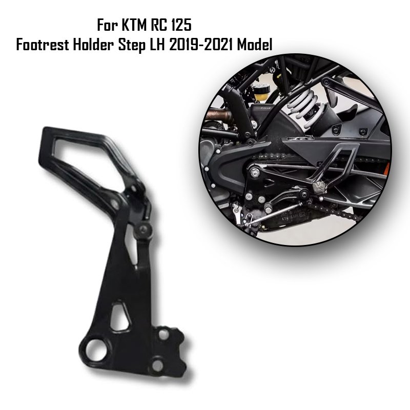 For KTM RC 125 Footrest Holder Step LH 2019-2021 Model