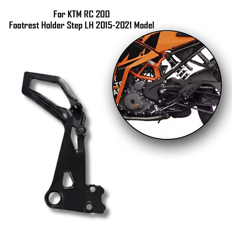 For KTM RC 200 Footrest Holder Step LH 2015-2021 Model