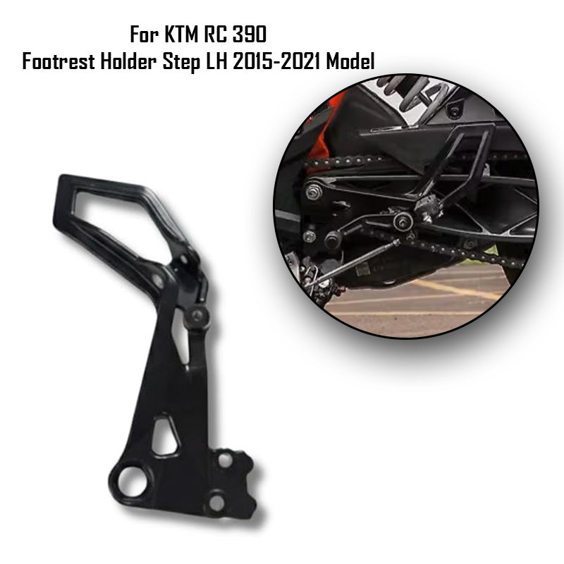 For KTM RC 390 Footrest Holder Step LH 2015-2021 Model