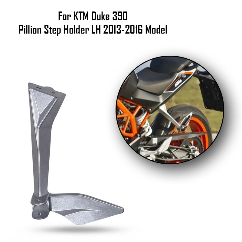 For KTM Duke 390 Pillion Step Holder LH 2013-2016 Model