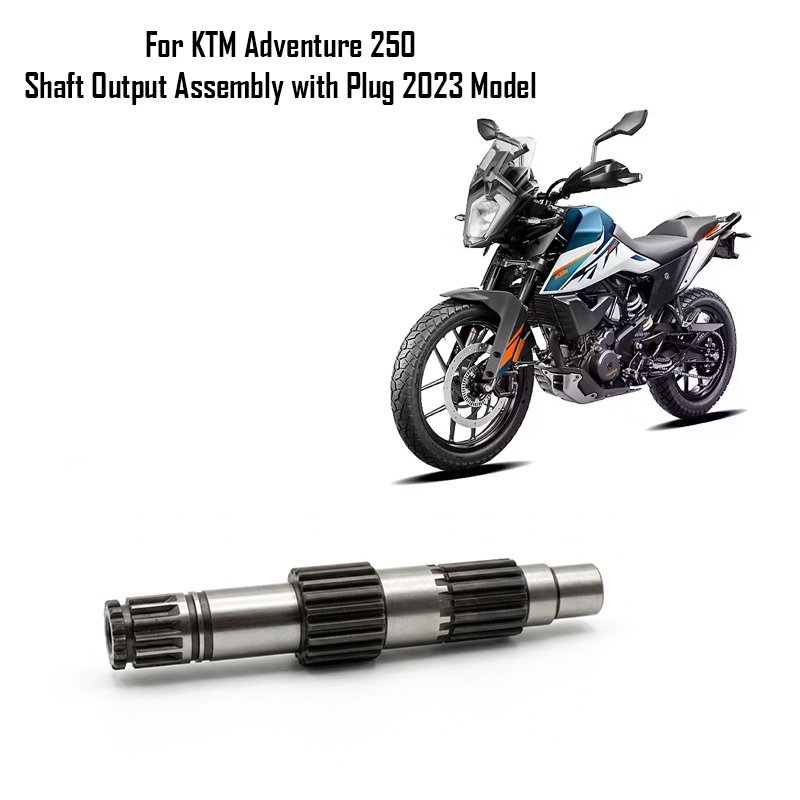 For KTM Adventure 250 Shaft Output Assembly with Plug 2023 Model
