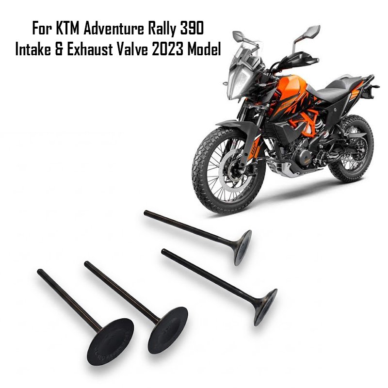 For KTM Adventure Rally 390 Intake & Exhaust Valve 2023 Model