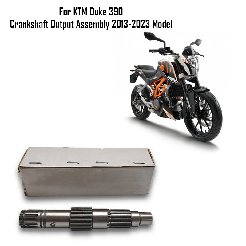 For KTM Duke 390 Crankshaft Output Assembly 2013-2023 Model